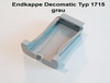 Artikelbild des Artikels “Endkappe Premium Decomatic Farbe grau “